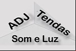 ADJ Tendas, Som e Luz